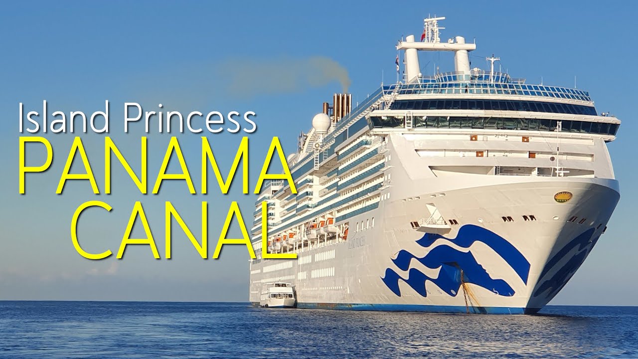 island princess panama cruise