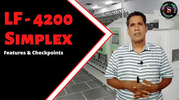 LF - 4200 Simplex || Features & Checkpoints || Sahoo Textile Academy