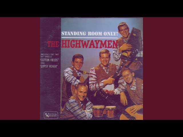 The Highwaymen - Johnny With The Bandy Legs