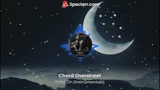 Chord Overstreet - Hold On (Instrumental)