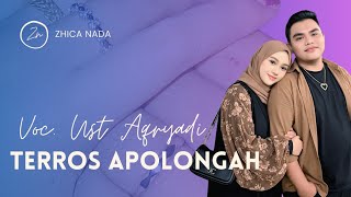 TERROS APOLONGAH X YA HAYATIRRUH - Voc. Ust Aqryadi - ZHICA PRODUCTIONS