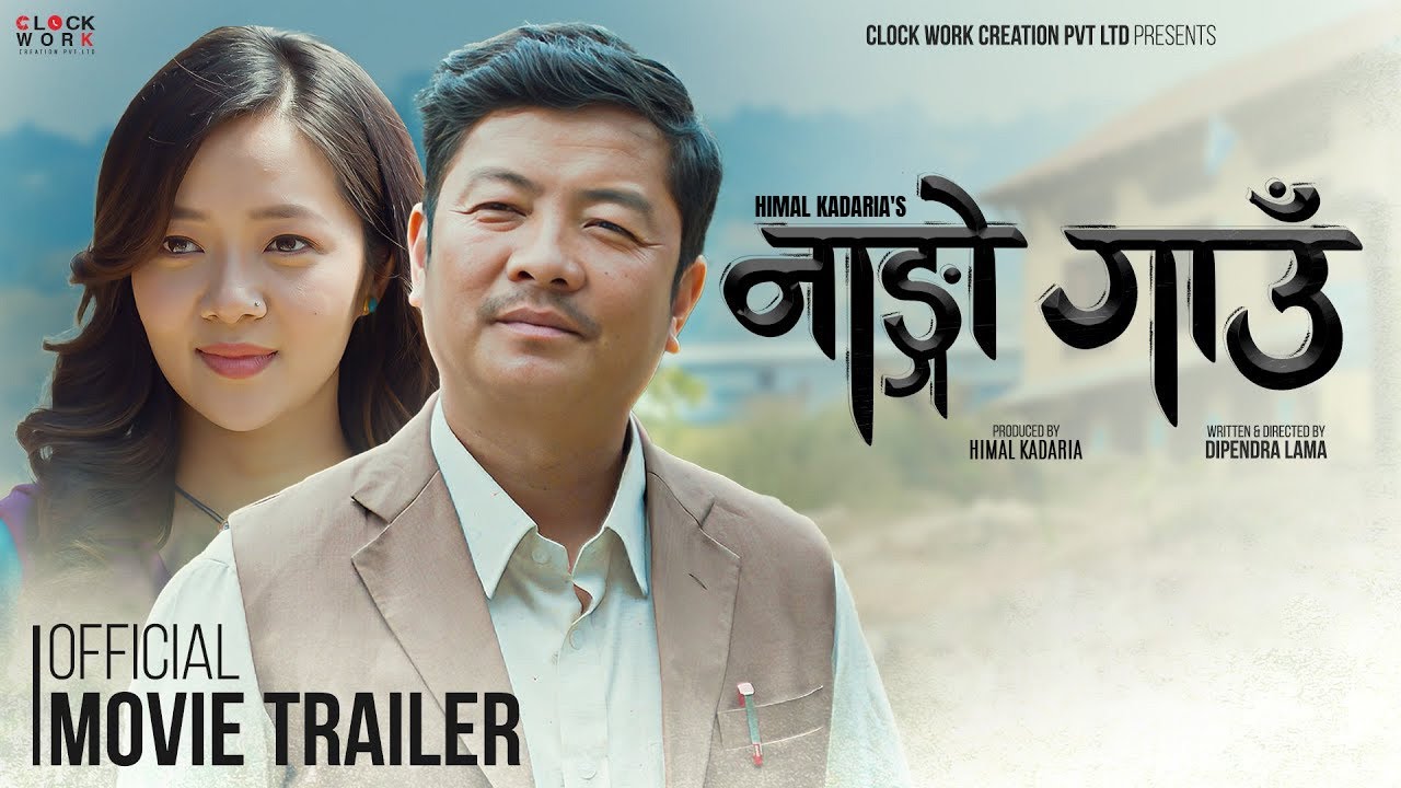 NANGO GAUN NEW NEPALI MOVIE TRAILER   DAYAHANG RAI MIRUNA MAGAR SAMRAGYEE RL SHAH KARMA