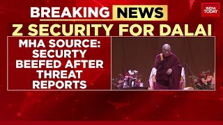 Dalai Lama To Receive Z Category Security Across India Following IB Threat Report | India Today