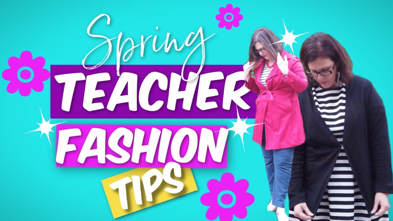 How to Dress as a Teacher (Spring Edition) 2019 Australian Teacher — free download