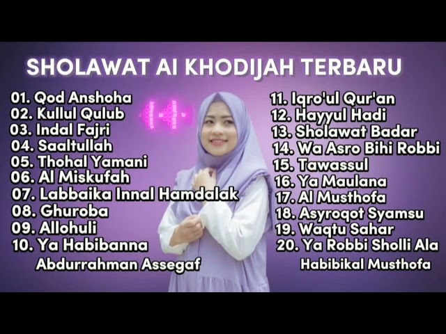 SHOLAWAT AI KHODIJAH TERBARU 2022 || FULL ALBUM class=