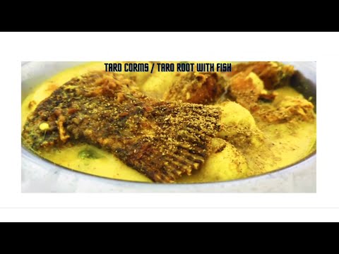 How to make Taro corms / Taro root With Fish Testy!