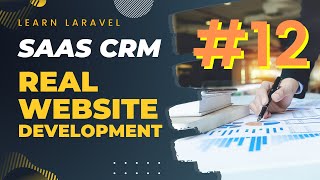 Part 12 - CRM Development - Laravel 11, Register Validations for Business/User