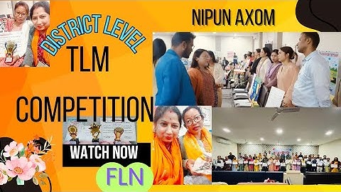 District Level TLM Competition//Model Exhibition //FLN //TLM Mela //Nipun Axom /vlog #subscribe.