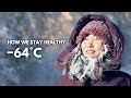 How we stay fit and healthy at 64c 84f yakutsk siberia