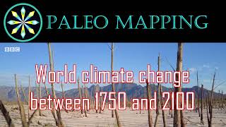 World climate change between 1750 and 2100 : every year