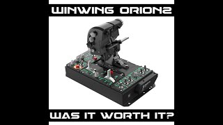 WINWING Orion2 w/F15E Throttles: Was it Worth it?
