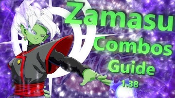 DBFZ - Zamasu OPTIMAL Combo Guide [1.38]