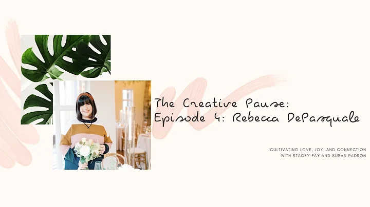 Creating a Floral Arrangement to Lift Your Spirits with Rebecca DePasquale