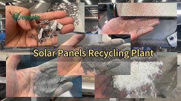 How to recycle PV panels | Solar Panels Recycling Plant