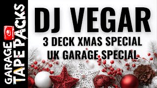 DJ Vegar – 3 Deck Christmas Special | UK Garage Mix | Garage Tape Packs