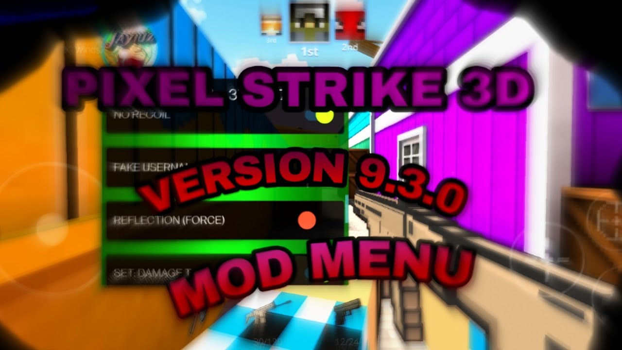 Pixel Strike 3d ||v9.3.0|| Mod Menu By Jayiuz