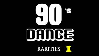 90's Dance Rarities, Vol. 1
