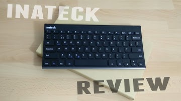 Inateck Wireless Bluetooth Keyboard Review