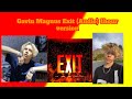 Gavin Magnus Exit (Audio) 1hour version