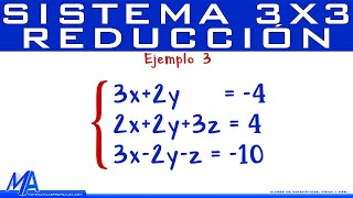 Solución de un sistema de 3x3 | Método de Reducción - Eliminación 3