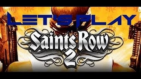 Saints Row 2 (PC) - Let