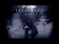 TesseracT - King (from Sonder)