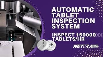 Netra VS6 | Automatic Pills Inspection System for Pharma Industry | Tablet Inspection Machine