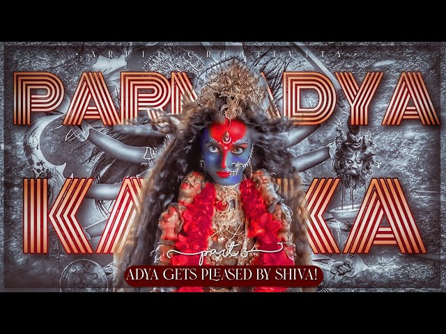 Parmadya Kalika//Part 3//Adya gets pleased by Shiva! //#maadurga class=