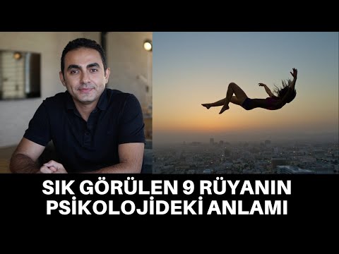 SIK GÖRÜLEN 9 RÜYANIN PSİKOLOJİDEKİ ANLAMI