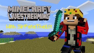 Modded Minecraft Livestream @thepeternetwork