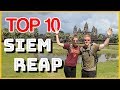 Siem Reap Top 10