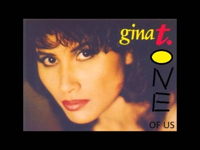 GINA T - One Of Us