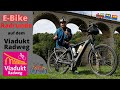 BRANDNEU I Mit dem E-Bike auf dem Viaduktradweg Altenbeken