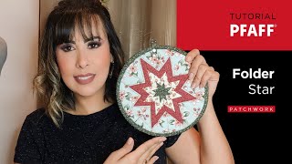 TUTORIAL PFAFF | Folded star com técnica de patchwork