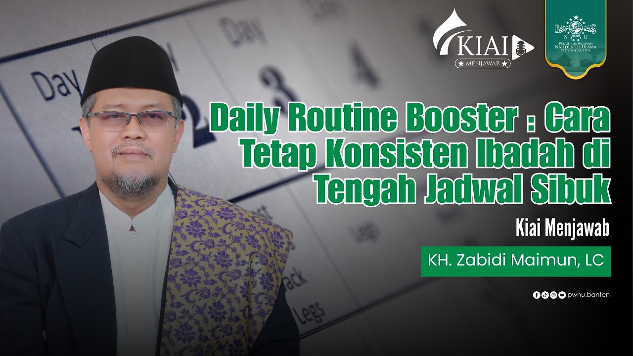 KIAI MENJAWAB EPS 10 KH ZABIDI MAIMUN: HAL INI BISA BIKIN KAMU RAJIN IBADAH!