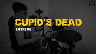 Cupid's Dead - EXTREME | DRUM COVER