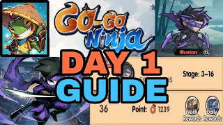 GO-GI NINJA DAY 1 GUIDE