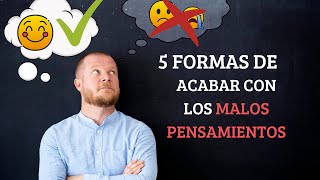 5 Ejercicios para Afrontar los Pensamientos Negativos