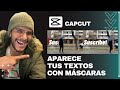 Aparece tus textos usando mscaras   tutorial app capcut 