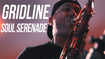 Gridline - "Soul Serenade"