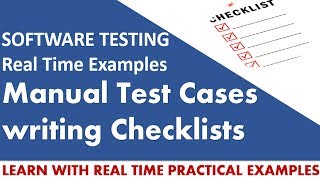 Software Testing Tutorials | Manual Test Cases writing Checklists