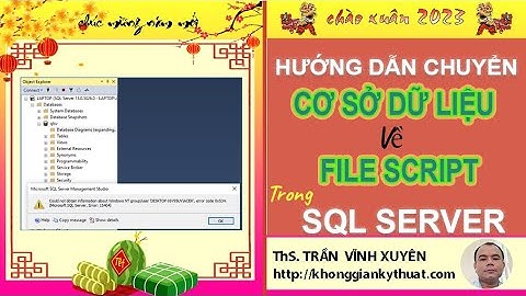 Hướng Dẫn Chuyển Cơ Sở Dữ Liệu Sang File Script Trong Sql
