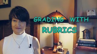 Grading with Rubrics