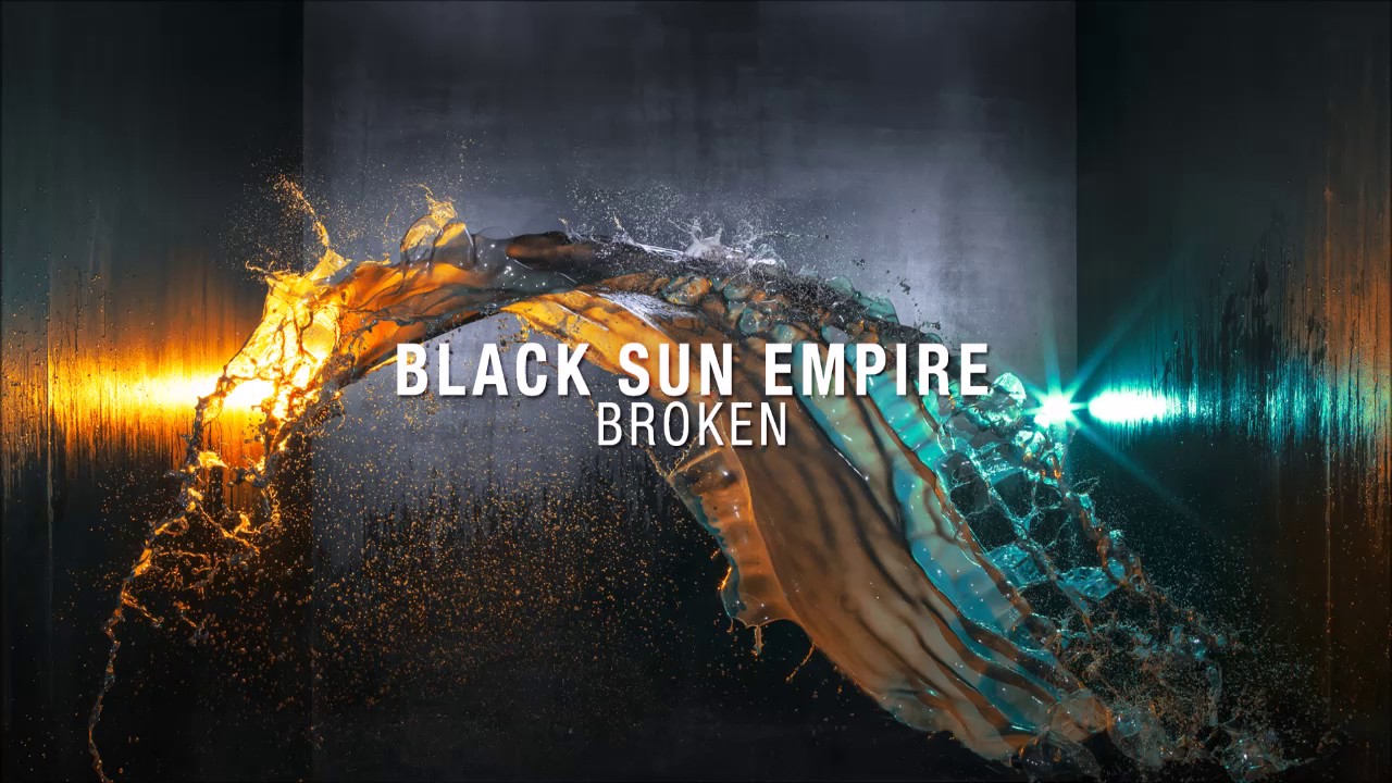 Obejrzyj Black Sun Empire - Broken w YouTube Obejrzyj Black Sun Empire - Broken w YouTube