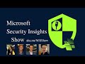 Microsoft security insights show episode 163  matt soseman the partner masters