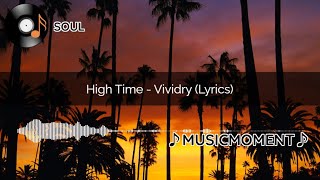 High Time - Vividry(Lyrics)