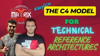 DeepDive: Technical reference architectures over the C4 model (EP. 02)