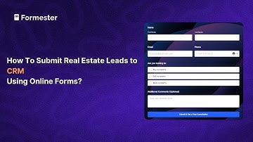 How To Submit Real Estate Leads to CRM Using Online Web Forms?