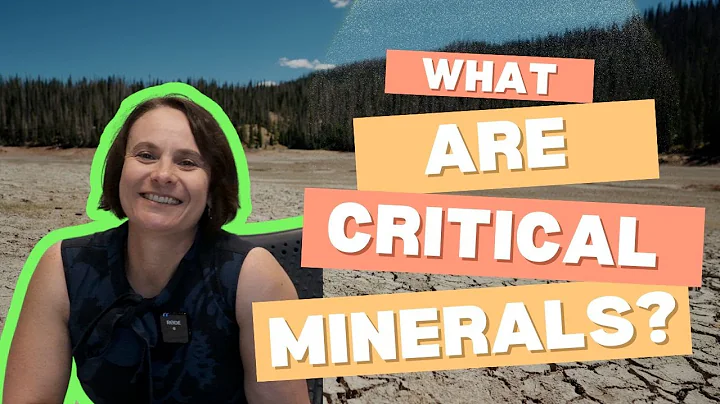 What are critical minerals? Why are they problematic for renewable energy?