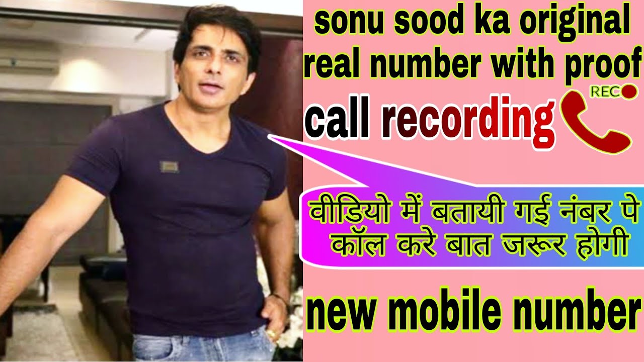  Sonu Sood mobile number original contact number with proof call recording  bollywood  actor